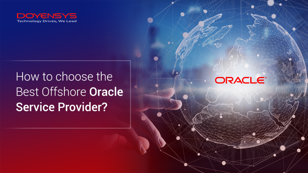 how-to-choose-the-best-offshore-oracle-service-provider