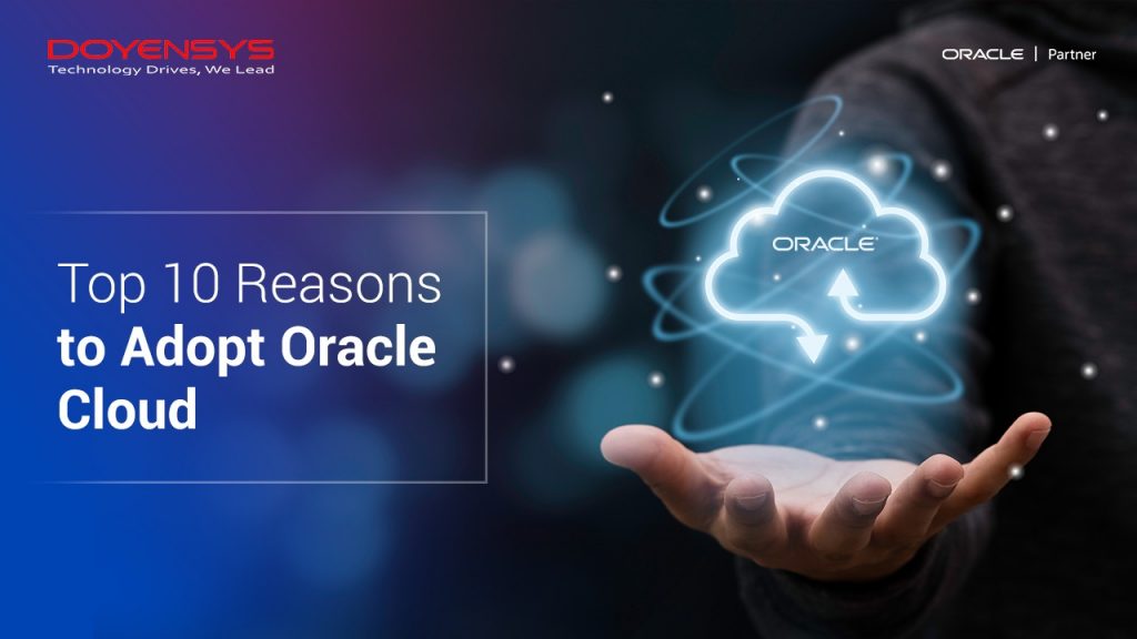 reasons-to-adopt-oracle-cloud