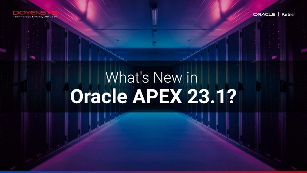 oracle-apex-23.1-features