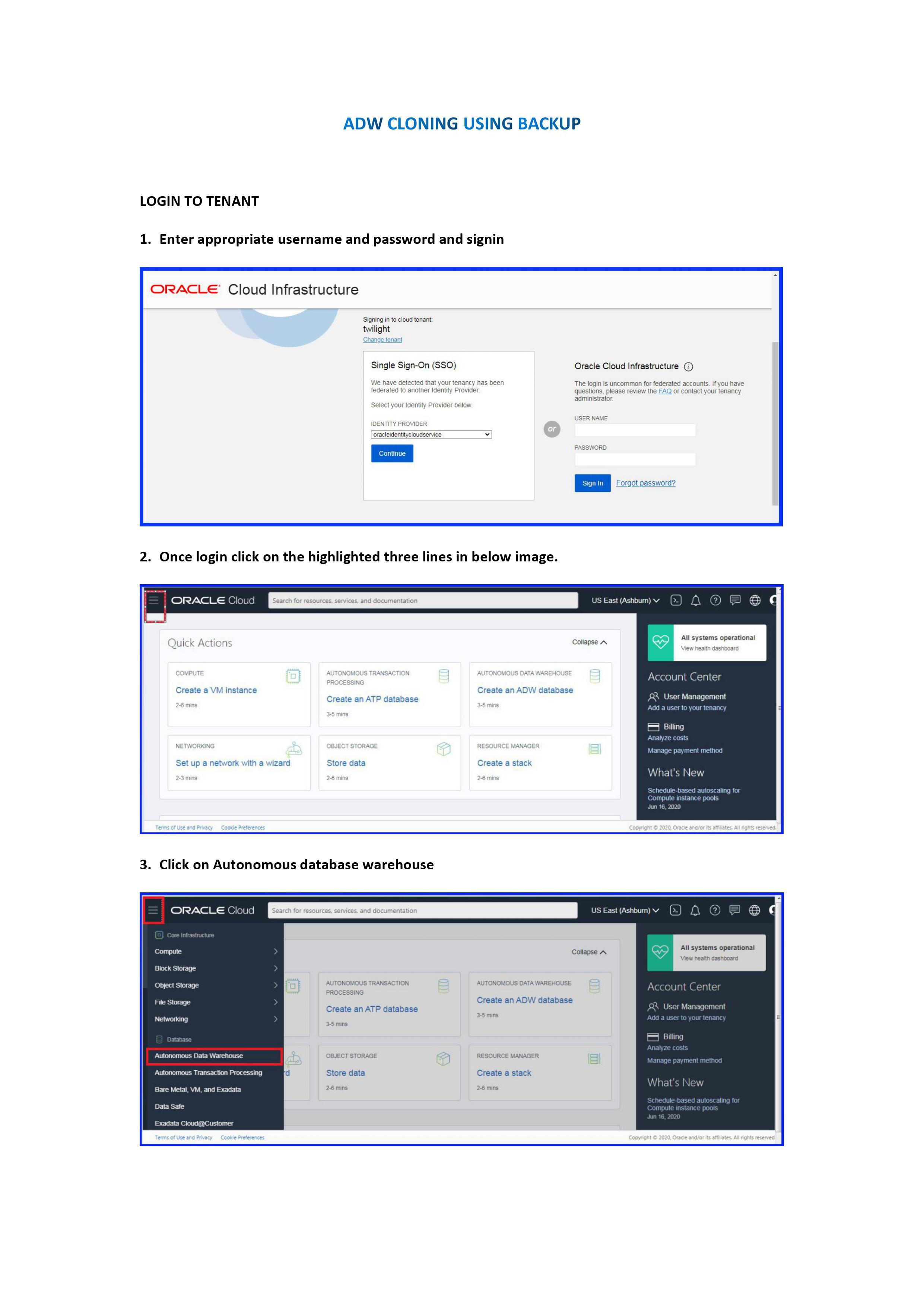 Cloning Autonomous data warehouse using backup
