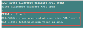 Alter Pluggable Database Open – (ORA-00604/ORA-01405) After Apex Installation