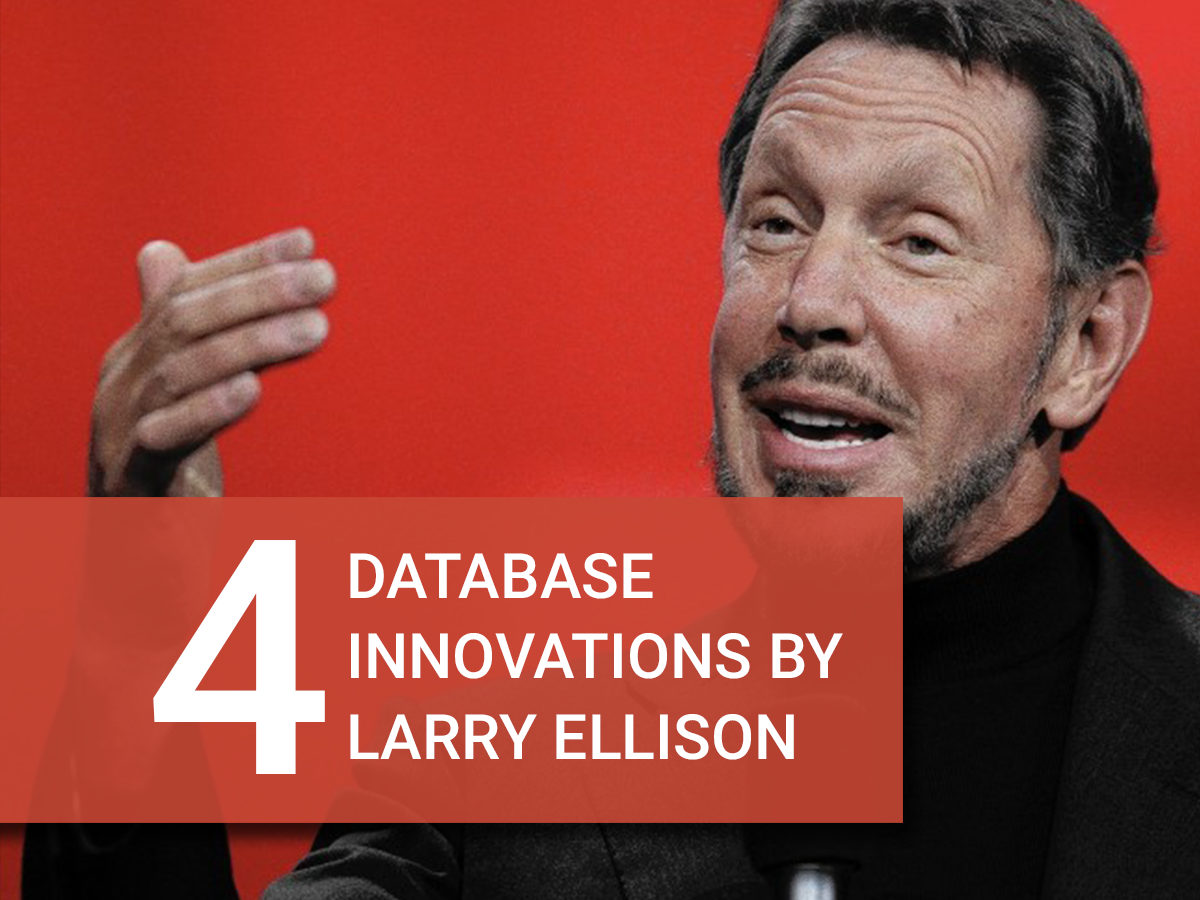 4-database-innovations-by-larry-ellison