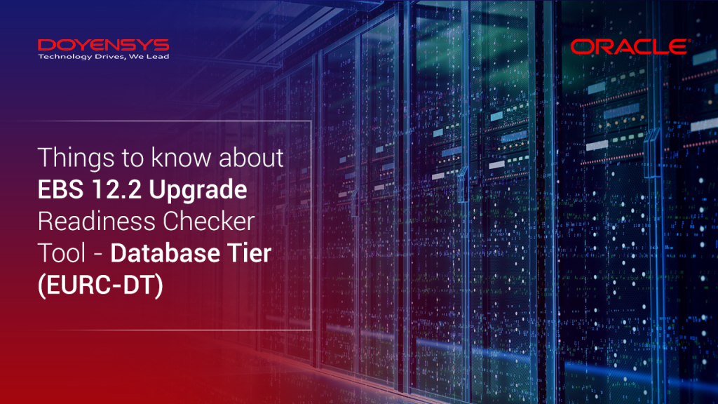 ebs-12.2-upgrade-readiness-checker-tool-database-tier