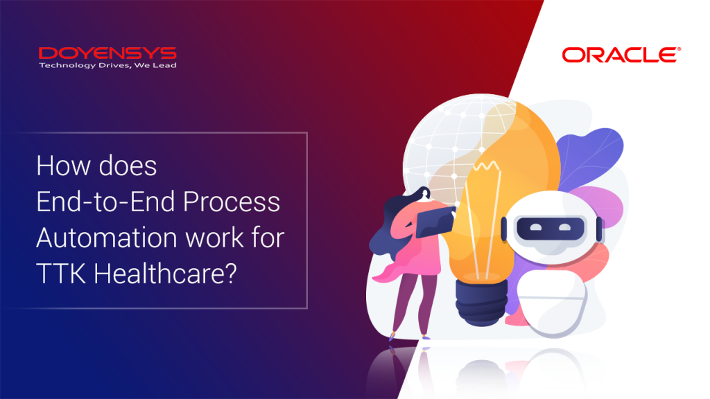 how-does-end-to-end-process-automation-work-for-ttk-healthcare