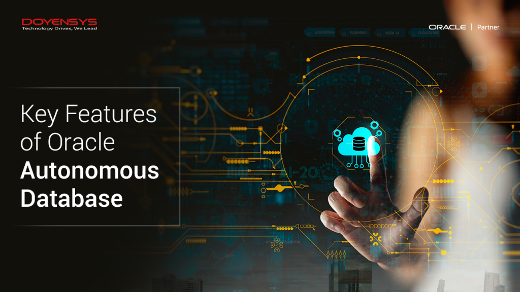 key-features-of-oracle-autonomous-database
