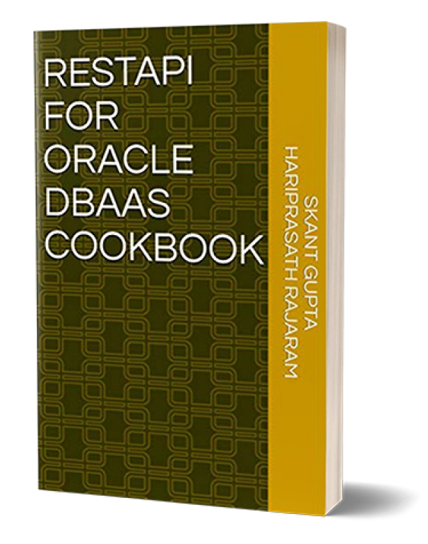 RestAPI for Oracle DBaaS Cookbook